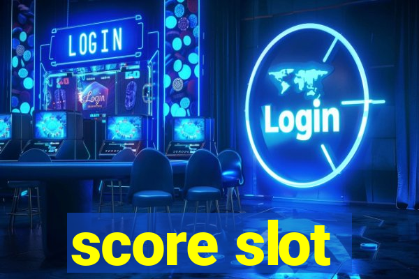 score slot