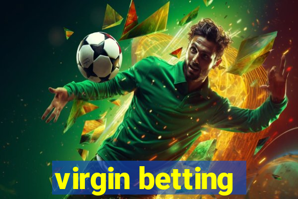 virgin betting