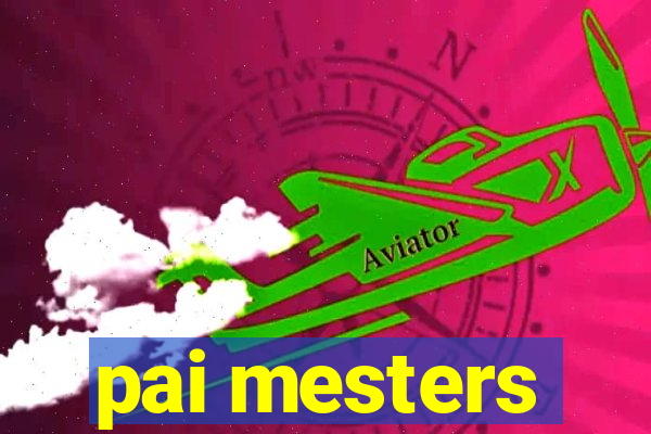 pai mesters