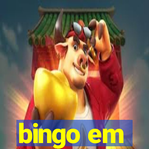 bingo em