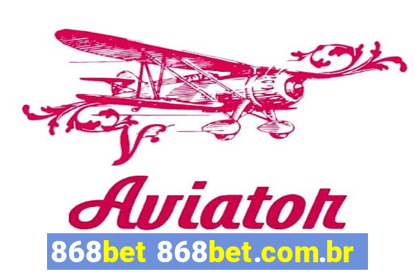 868bet 868bet.com.br