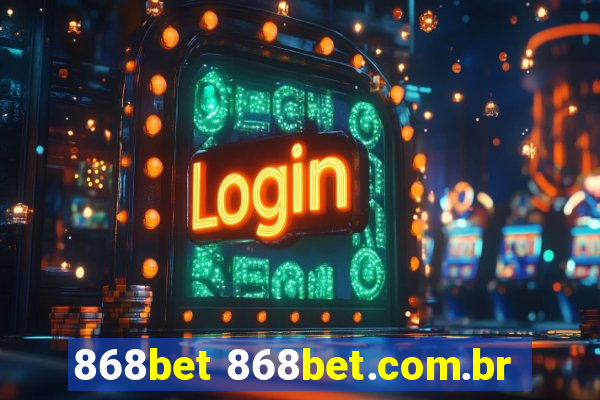 868bet 868bet.com.br