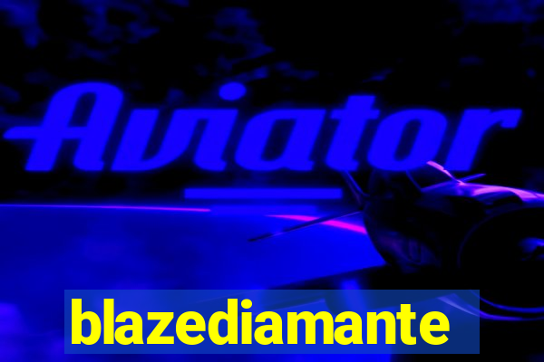 blazediamante