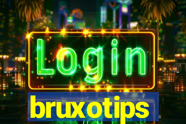 bruxotips