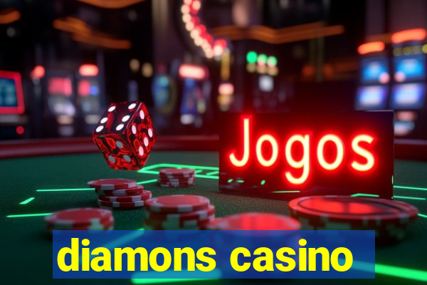 diamons casino