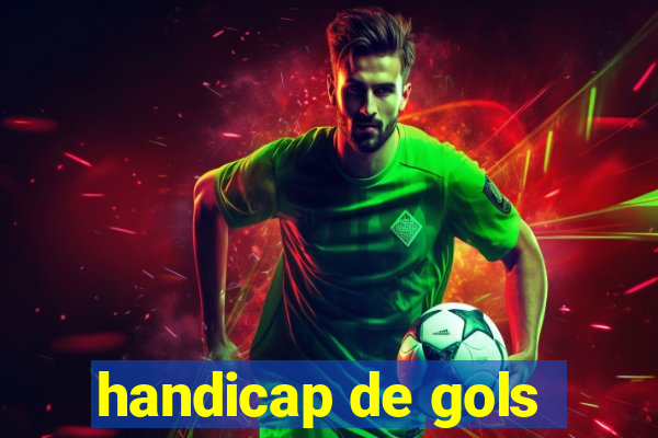 handicap de gols