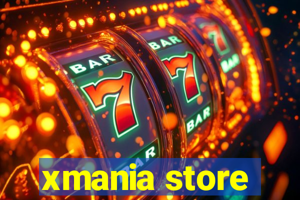 xmania store