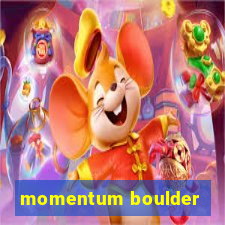 momentum boulder