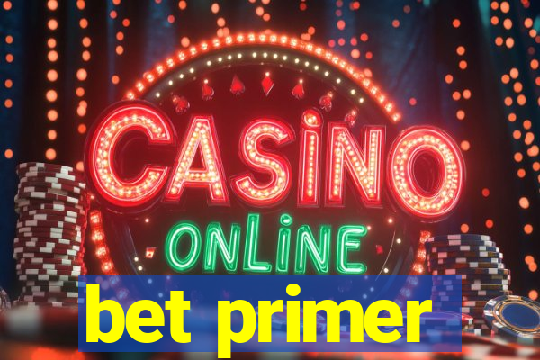 bet primer