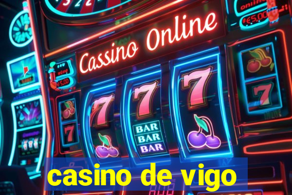 casino de vigo