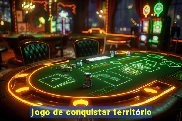 jogo de conquistar território