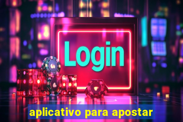 aplicativo para apostar