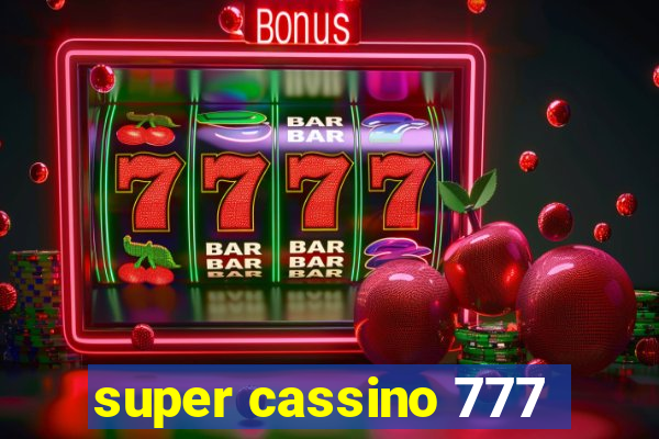 super cassino 777