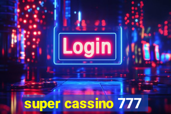 super cassino 777