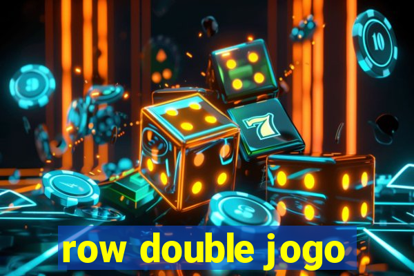 row double jogo