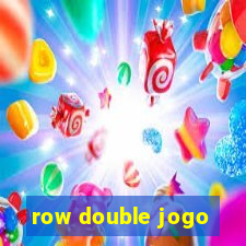 row double jogo