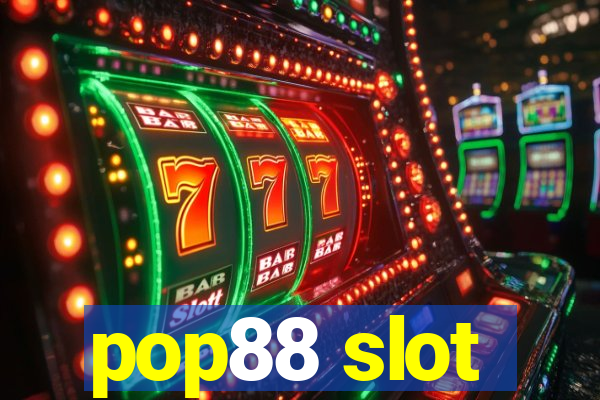 pop88 slot