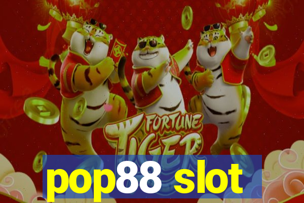 pop88 slot