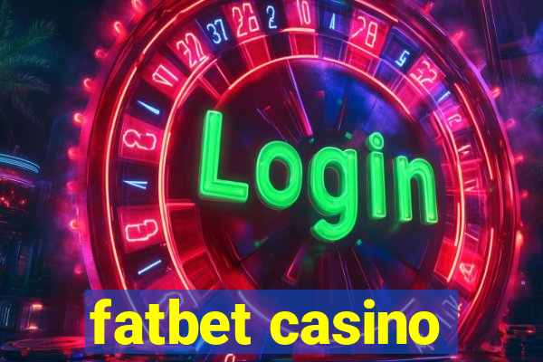 fatbet casino