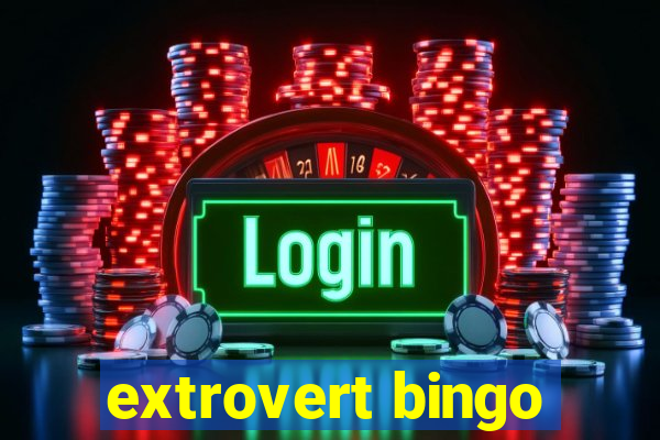 extrovert bingo