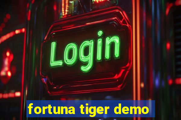 fortuna tiger demo