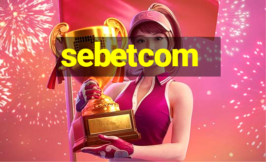 sebetcom