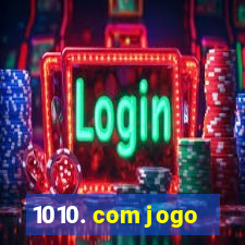 1010. com jogo