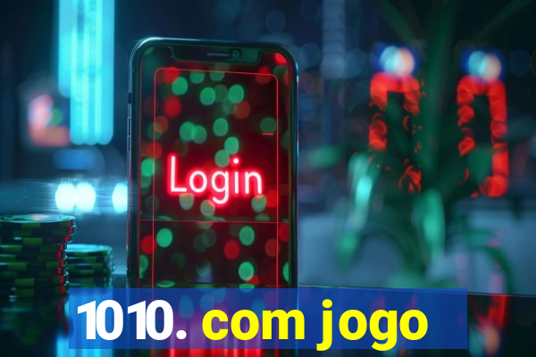 1010. com jogo