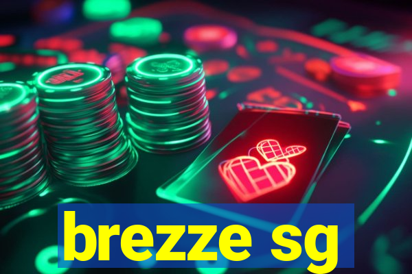 brezze sg