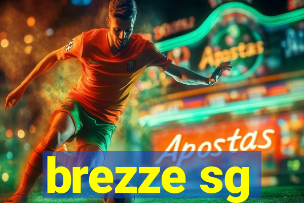 brezze sg