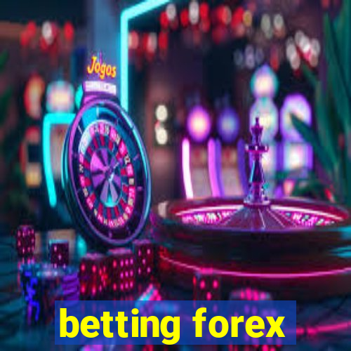 betting forex