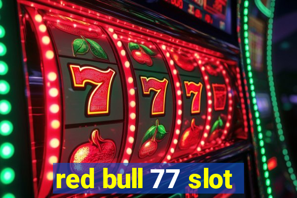 red bull 77 slot