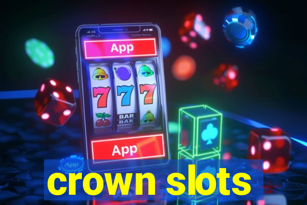 crown slots