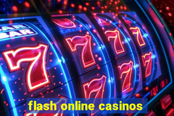 flash online casinos