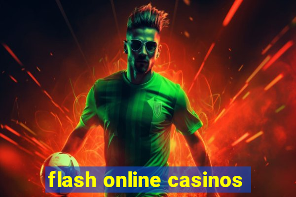 flash online casinos