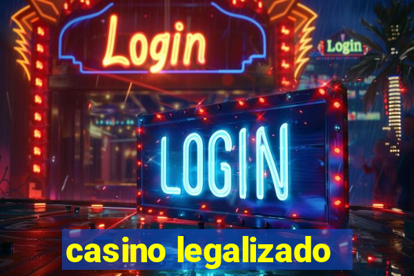 casino legalizado