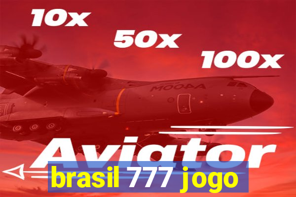 brasil 777 jogo