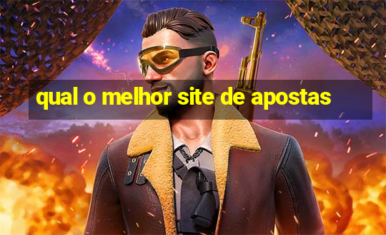 qual o melhor site de apostas