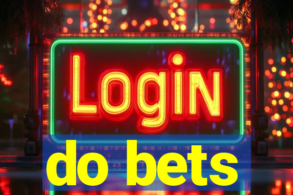 do bets