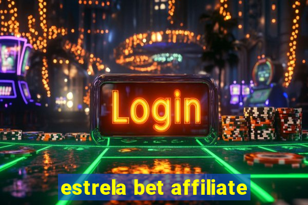 estrela bet affiliate