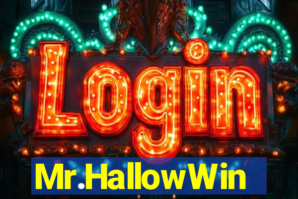 Mr.HallowWin