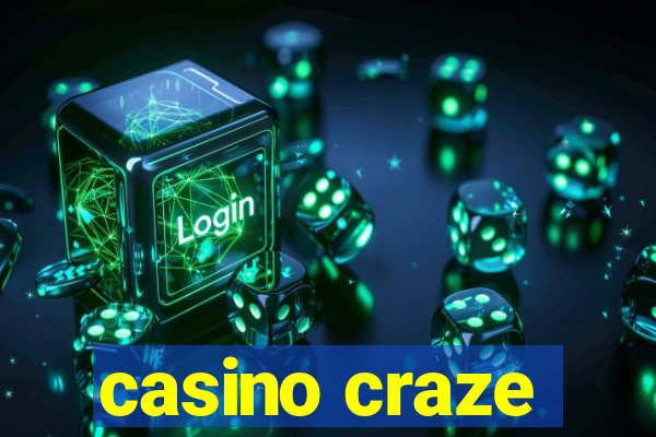 casino craze