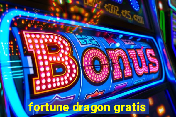 fortune dragon gratis