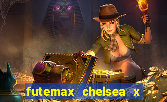 futemax chelsea x manchester city