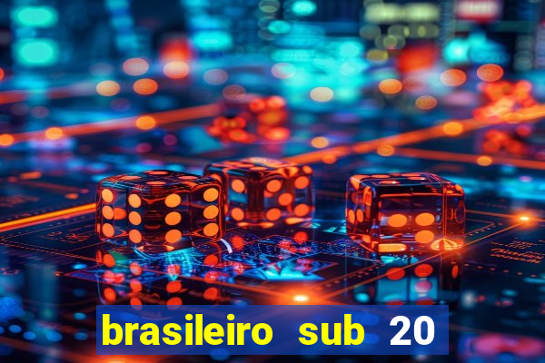 brasileiro sub 20 ao vivo