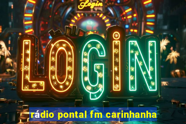 rádio pontal fm carinhanha