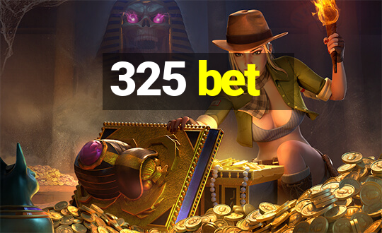 325 bet