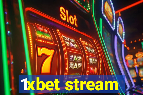 1xbet stream