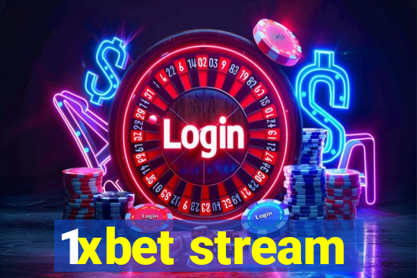 1xbet stream