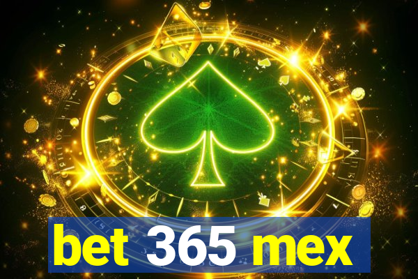 bet 365 mex